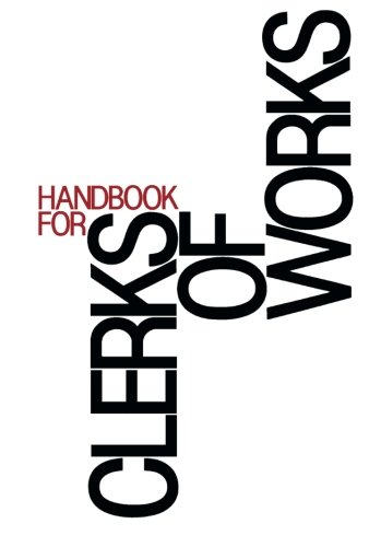 Handbook for Clerks of Works: Greater London Council Department of Architecture and Civic Design