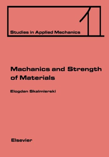 Mechanics and Strength of Materials