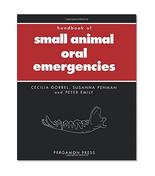 Handbook of Small Animal Oral Emergencies