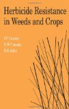 Herbicide Resistance in Weeds and Crops