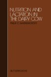 Nutrition and Lactation in the Dairy Cow