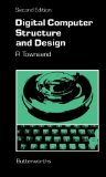 Digital Computer Structure and Design