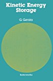 Kinetic Energy Storage: Theory and Practice of Advanced Flywheel Systems