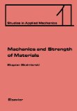 Mechanics and Strength of Materials