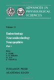 Endocrinology Neuroendocrinology Neuropeptides: Proceedings of the 28th International Congress of Physiological Sciences, Budapest, 1980 (Volume 13)
