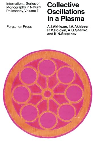 Collective Oscillations in a Plasma: International Series of Monographs in Natural Philosophy