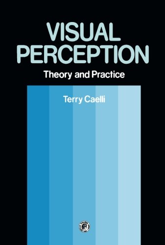 Visual Perception: Theory and Practice: Pergamon International Library of Science, Technology, Engineering and Social Studies