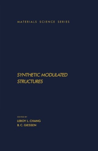 Synthetic Modulated Structures: Materials Science and Technology Series