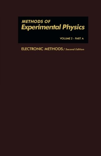 Electronic Methods: Methods of Experimental Physics (Volume 2)