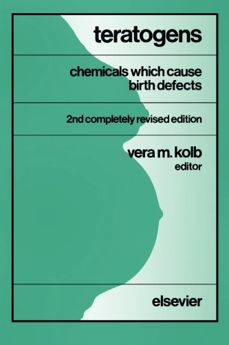 Teratogens: Chemicals Which Cause Birth Defects