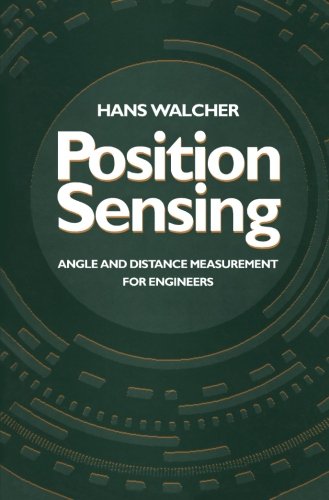 Position Sensing: Angle and Distance Measurement for Engineers