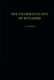 The Pharmacology of Synapses: International Series of Monographs in Pure and Applied Biology: Zoology (Volume 43)
