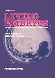 Living Embryos: An Introduction to the Study of Animal Development