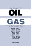 New Sources of Oil & Gas: Gases from Coal; Liquid Fuels from Coal, Shale, Tar Sands, and Heavy Oil Sources