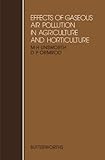 Effects of Gaseous Air Pollution in Agriculture and Horticulture