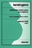 Teratogens: Chemicals Which Cause Birth Defects