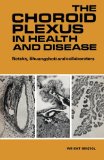 The Choroid Plexus in Health and Disease