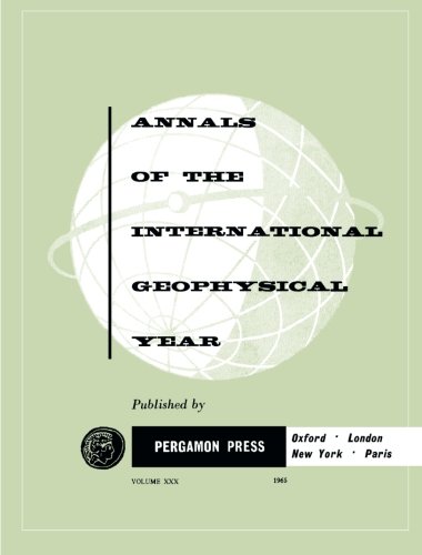 Seismology: Annals of the International Geophysical Year, Volume 30
