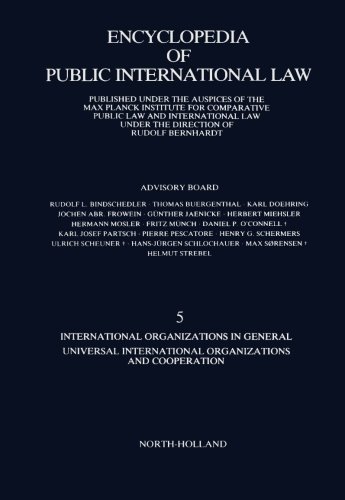 International Organizations in General Universal International Organizations and Cooperation