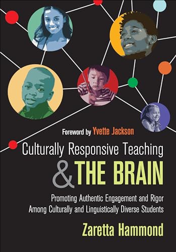 Book Cover Culturally Responsive Teaching and The Brain: Promoting Authentic Engagement and Rigor Among Culturally and Linguistically Diverse Students