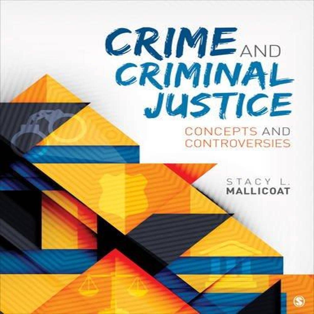 Book Cover Crime and Criminal Justice: Concepts and Controversies