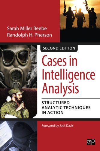 Book Cover Cases in Intelligence Analysis; Structured Analytic Techniques in Action