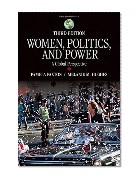 Book Cover Women, Politics, and Power: A Global Perspective (Third Edition) (Sociology for a New Century Series)