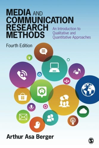 Book Cover Media and Communication Research Methods: An Introduction To Qualitative And Quantitative Approaches