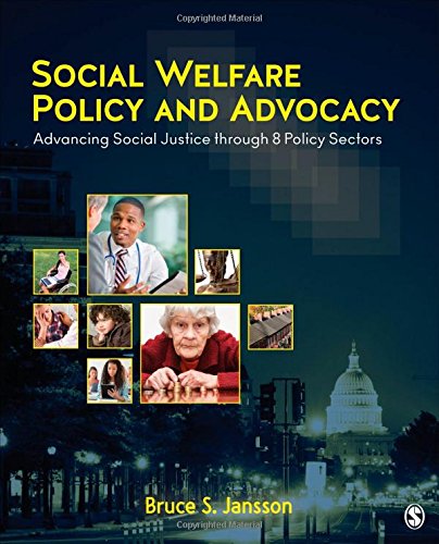 Book Cover Social Welfare Policy and Advocacy: Advancing Social Justice through 8 Policy Sectors