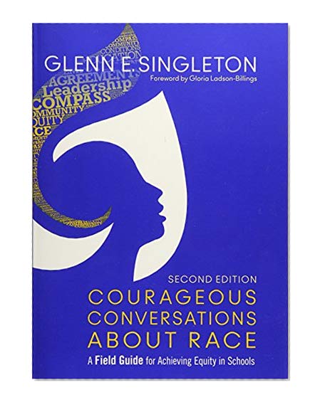 Book Cover Courageous Conversations About Race: A Field Guide for Achieving Equity in Schools