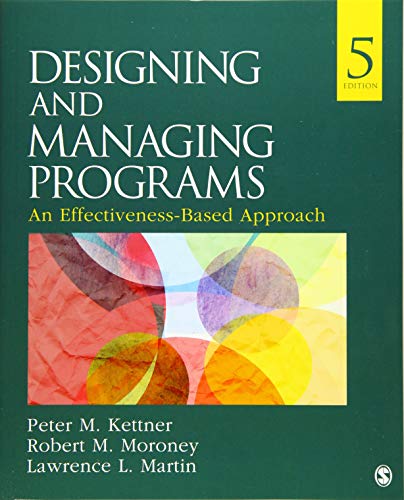Book Cover Designing and Managing Programs: An Effectiveness-Based Approach (SAGE Sourcebooks for the Human Services)