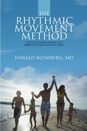 Book Cover The Rhythmic Movement Method: A Revolutionary Approach to Improved Health and Well-Being