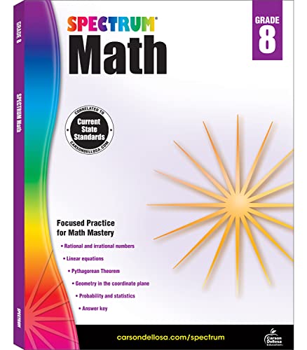 Book Cover Spectrum 8th Grade Geometry Workbook, Ages 13 to 14, 8th Grade Geometry, Rational and Irrational Numbers, Pythagorean Theorem, Statistics, Linear Equations, and Geometry Workbook - 160 Pages (Volume 49)