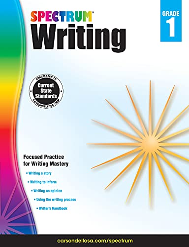 Book Cover Spectrum 1st Grade Writing Workbook, Informative, Opinion, Letters, and Story Writing Prompts, Writing Practice for Kids, Classroom or Homeschool Curriculum