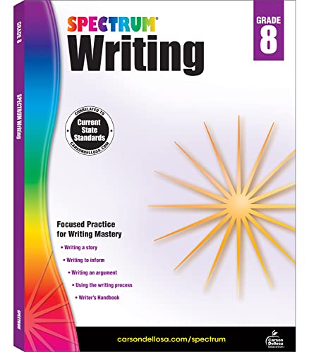 Book Cover Spectrum 8th Grade Writing Workbook, Informative, Advertising, Persuasive, Letter, and Fiction Story Writing Prompts, Writing Practice for Kids, Classroom or Homeschool Curriculum