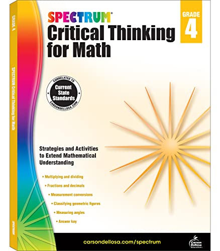 Book Cover Spectrum Grade 4 Critical Thinking for Math Workbookâ€”Multiplying and Dividing, Fractions and Decimals, Measurement Conversions, Geometry, Classroom or Homeschool Curriculum (128 pgs)