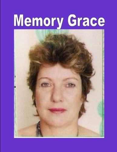 Memory Grace: The silent genocide of the Boer Nation in South Africa (Letters from Memory Grace)