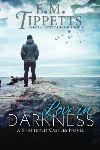 Book Cover Love In Darkness (Shattered Castles)
