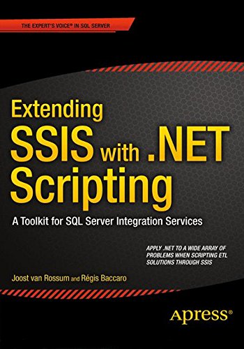 Book Cover Extending SSIS with .NET Scripting: A Toolkit for SQL Server Integration Services