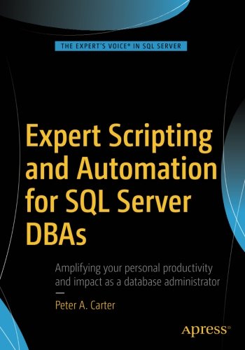 Book Cover Expert Scripting and Automation for SQL Server DBAs