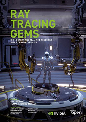 Book Cover Ray Tracing Gems: High-Quality and Real-Time Rendering with DXR and Other APIs