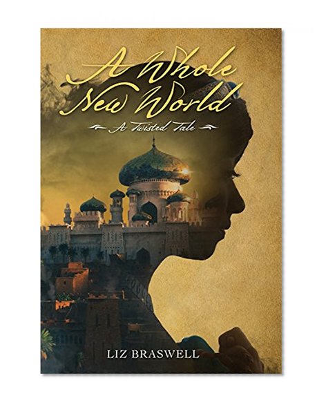 Book Cover A Whole New World: A Twisted Tale