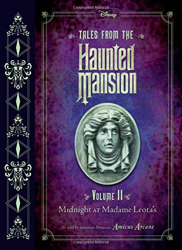Book Cover Tales from the Haunted Mansion: Volume II: Midnight at Madame Leota's (Tales from the Haunted Mansion, 2)