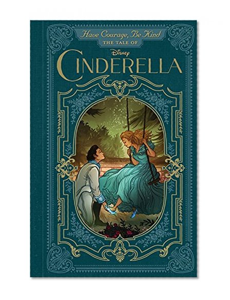 Book Cover Have Courage, Be Kind: The Tale of Cinderella