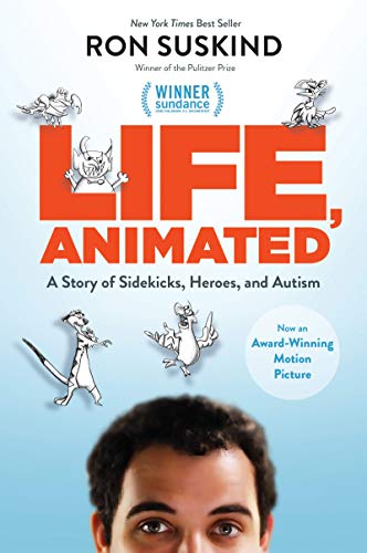 Book Cover Life, Animated: A Story of Sidekicks, Heroes, and Autism (ABC)