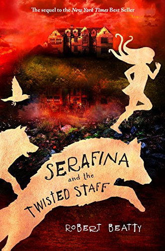 Book Cover Serafina and the Twisted Staff (The Serafina Series Book 2)