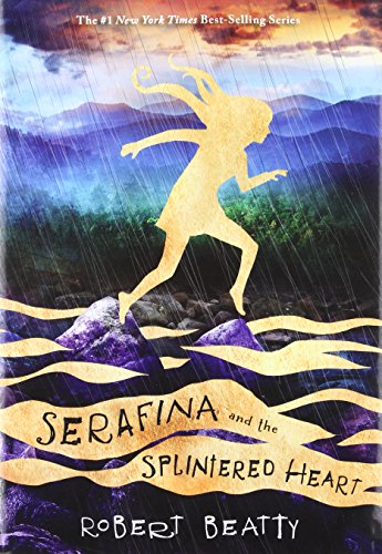 Book Cover Serafina and the Splintered Heart (The Serafina Series Book 3)