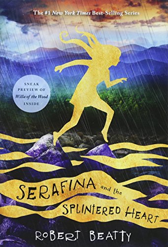 Book Cover Serafina and the Splintered Heart (The Serafina Series Book 3) (Serafina, 3)