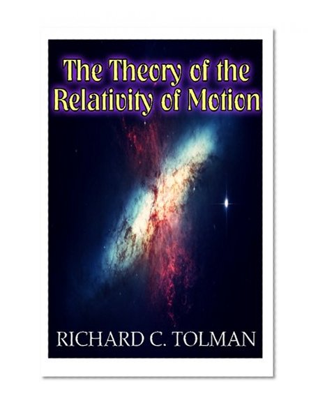 The Theory of the Relativity of Motion
