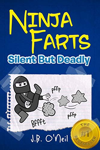 Book Cover Ninja Farts: Silent But Deadly (The Disgusting Adventures of Milo Snotrocket)